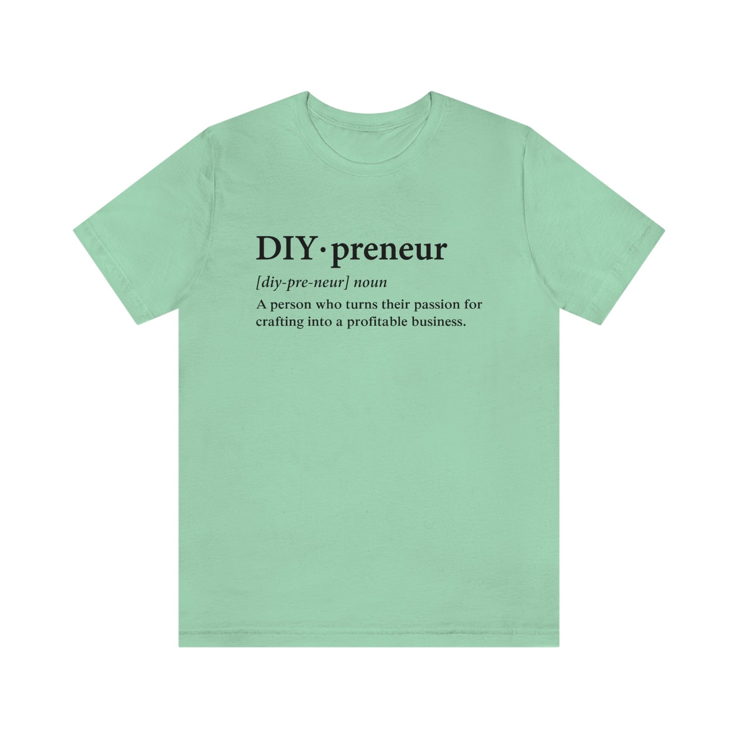 Unisex Jersey DIY.Preneur Short Sleeve Tee