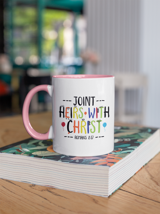 Joint Heirs with Christ Coffee Mug, 11oz